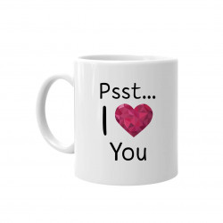 Psst... I love You - keramický hrnček s potlačou