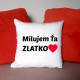 Milujem ťa, zlato - vankúš s flitrami