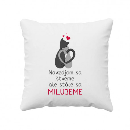 Navzájom sa štveme - vankúš s potlačou