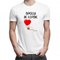Spolu je lepšie - pánske tričko s potlačou