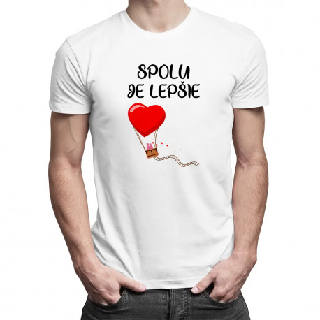 Spolu je lepšie - pánske tričko s potlačou