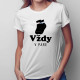 Vždy v páre - dámske tričko s potlačou