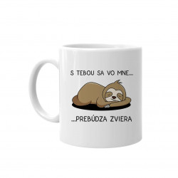 S tebou sa vo mne prebúdza zviera - keramický hrnček s potlačou