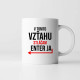 V tomto vzťahu stláčam Enter ja - keramický hrnček s potlačou
