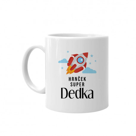 Hrnček super dedka - keramický hrnček s potlačou