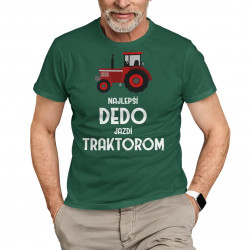 Najlepší dedo jazdí traktorom - pánske tričko s potlačou