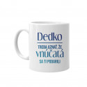 Dedko, treba uznať, že vnúčatá sa ti podarili - keramický hrnček s potlačou
