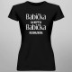 Babička sa nepýta, babička rozmaznáva - dámske alebo unisex tričko s potlačou