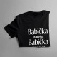 Babička sa nepýta, babička rozmaznáva - dámske alebo unisex tričko s potlačou