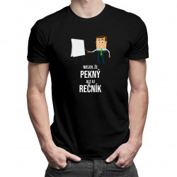 Nielen, že pekný, ale aj rečník - pánske tričko s potlačou