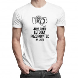 Jediný takýto letecký pozorovateľ na svete - pánske tričko s potlačou
