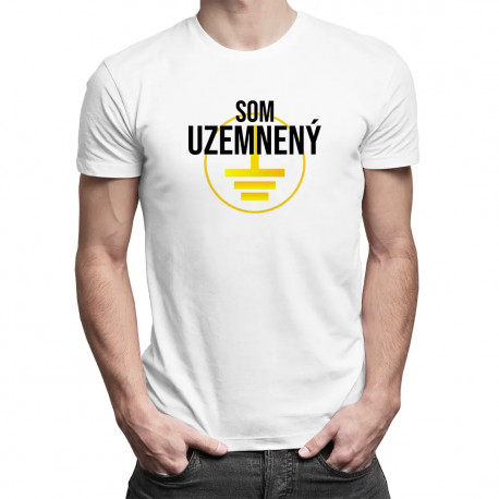 Som uzemnený - pánske tričko s potlačou