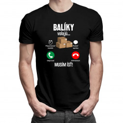 Balíky volajú, musím ísť - pánske tričko s potlačou