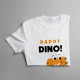 Daddy Dino - pánske tričko s potlačou
